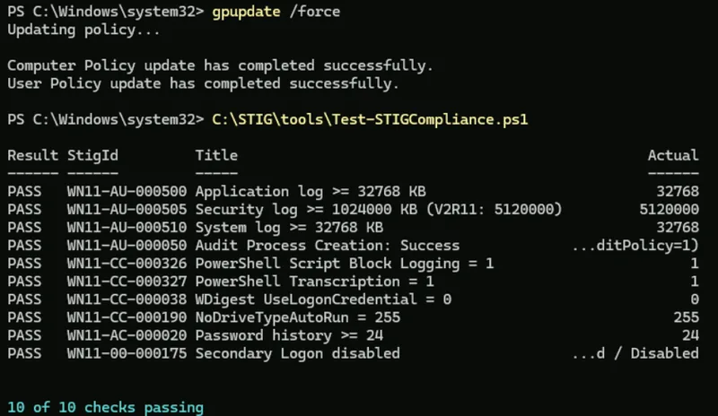 PowerShell output of Test-STIGCompliance.ps1 after the manual fixes showing all ten Windows 11 STIG checks passing