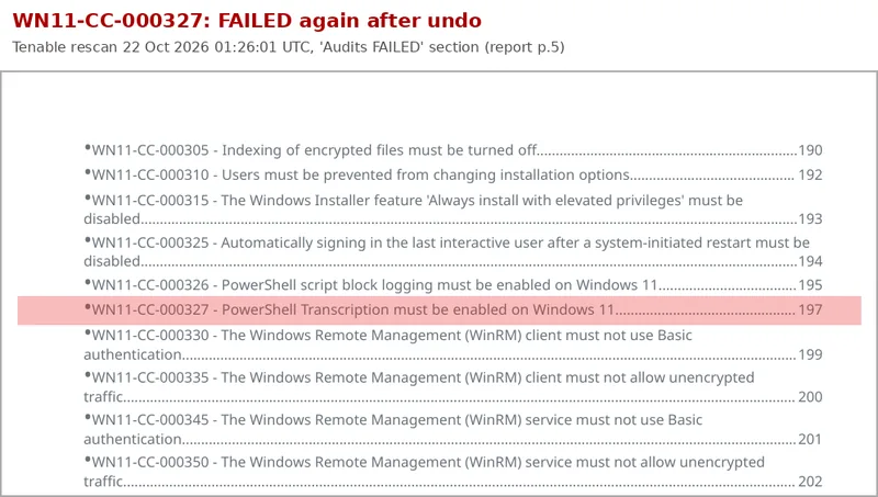 Tenable compliance report extract with WN11-CC-000327 highlighted in the Audits FAILED section after the fix was undone
